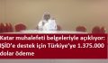 KATAR MUHALEFETİ BELGELERİ 3 YIL ÖNCE AÇIKLAMIŞTI,IŞİD’E DESTEK İÇİN TÜRKİYE’YE 1.375.000 DOLAR