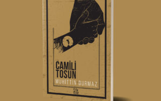 BİR BÜYÜLÜ GERÇEKÇİLİK ROMANI;CAMİLİ TOSUN