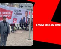 YRP ADAYI KASIM ARSLAN;”BENDE VARIM…”