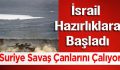 SURİYE İÇ SAVAŞINDA İSRAİL PARMAĞI