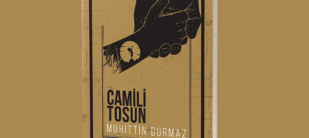 BİR BÜYÜLÜ GERÇEKÇİLİK ROMANI;CAMİLİ TOSUN